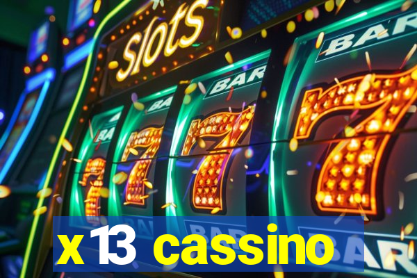 x13 cassino